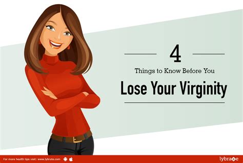 4 Things To Know Before You Lose Your Virginity By Dr Vinod Raina