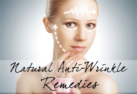 best natural anti wrinkle remedies