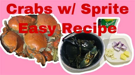 Crabs With Sprite Easy Recipe Youtube