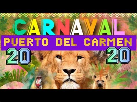 puerto del carmen carnaval enchanted parade coverage youtube