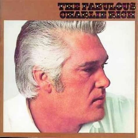 the fabulous charlie rich charlie rich songs reviews credits allmusic
