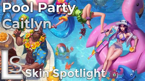 Pool Party Caitlyn Skin Spotlight Pool Party League Of Legends