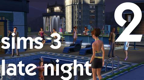 let s play the sims 3 late night 2 skinny dipping with