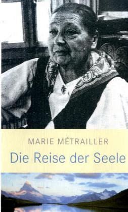 die reise der seele von marie metrailler buch buecherde