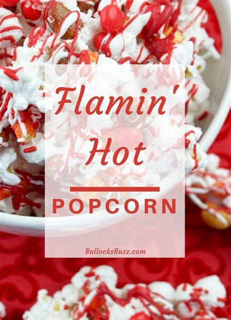 flamin hot popcorn for valentine s day recipe sweet n