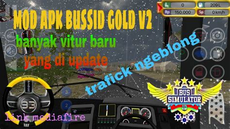 review mod apk bussid gold  traffick ngeblong link