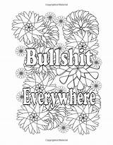 Coloring Pages Adult Bullshit Everywhere Quotes Printable Rude Book Books Word Swear Color Off Swearing Print Cking Relax Ck Amazon sketch template