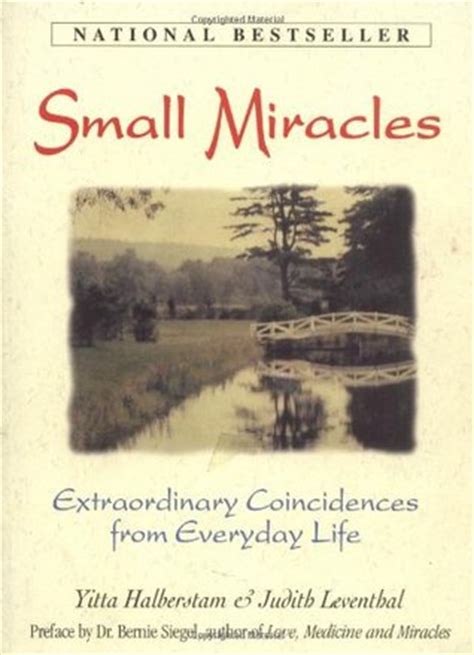 small miracles extraordinary coincidences  everyday life  yitta