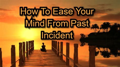 ease  mind   incident youtube