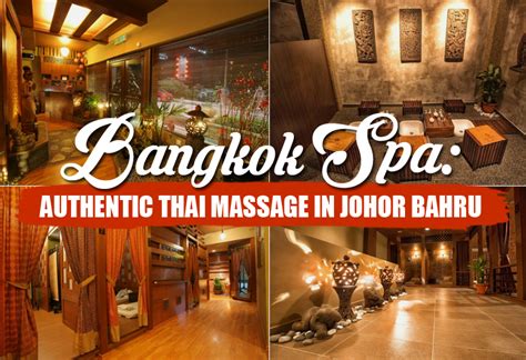 bangkok spa authentic thai massage  johor bahru johor