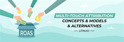 multi touch attribution models alternatives  advanced guide