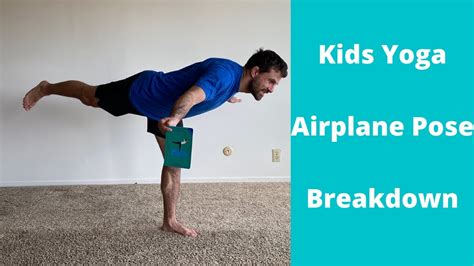 kids yoga airplane pose breakdown youtube