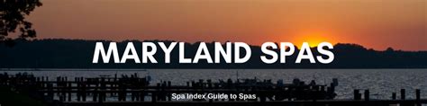 maryland spa deals spa packages spa getaways coupons