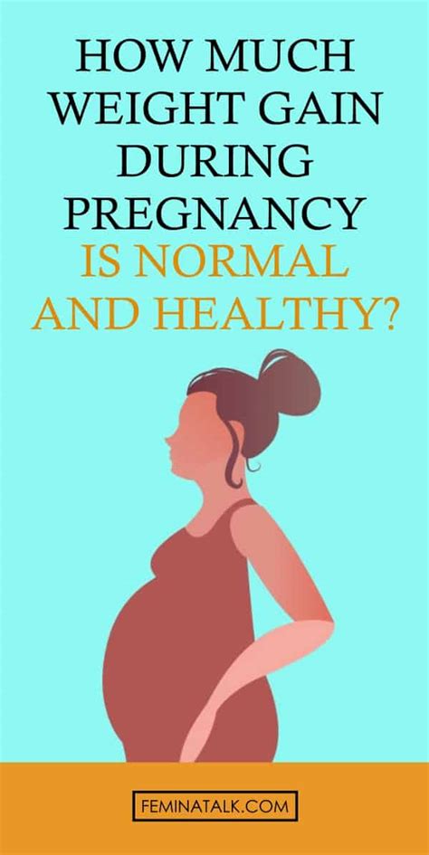 how much weight gain during pregnancy is normal and healthy feminatalk