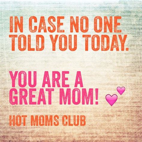 pin on hot moms club quotes