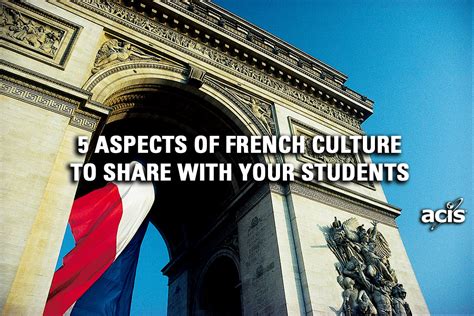 aspects  french culture  share   students acis blog