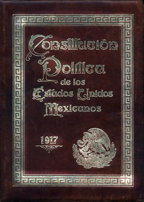Constitución De 1917 – Inside Mexico