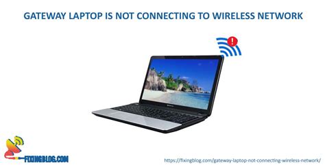 gateway laptop   connecting  wireless network
