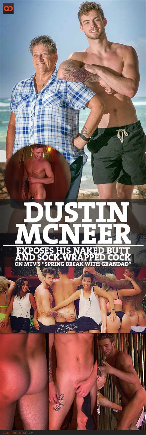 dustin mcneer exposes his naked butt and sock wrapped cock on mtv s “spring break with grandad