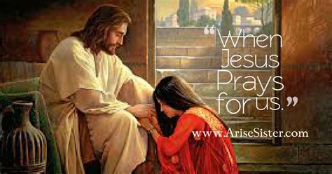 jesus prays   arise sister