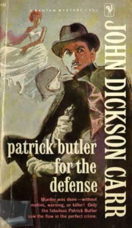 Patrick Butler For The Defense By John Dickson Carr