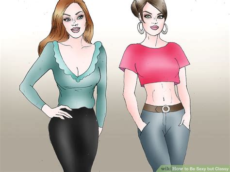 how to be sexy but classy 9 steps with pictures wikihow