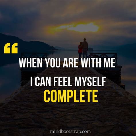 cute couple quotes and sayings when you are with me i can feel myself