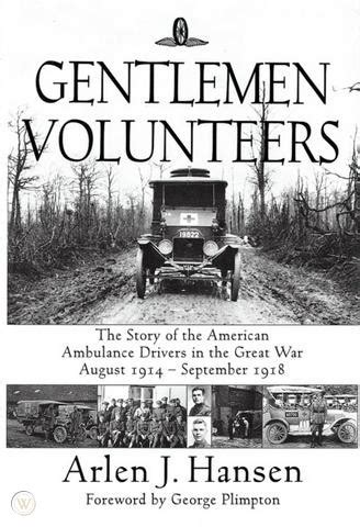 ww american ambulance drivers gentlemen volunteers