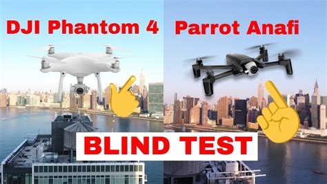 blind test parrot anafi  dji phantom         youtube