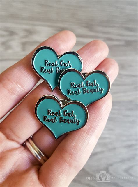 Real Gals Real Beauty Enamel Pin Mei Photography