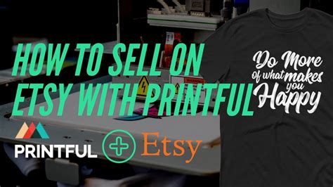 sell  etsy  printful start  etsy shop tutorial youtube