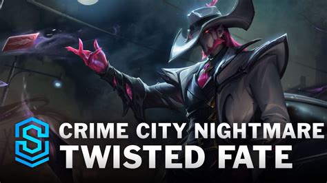 crime city nightmare twisted fate skin spotlight league  legends youtube