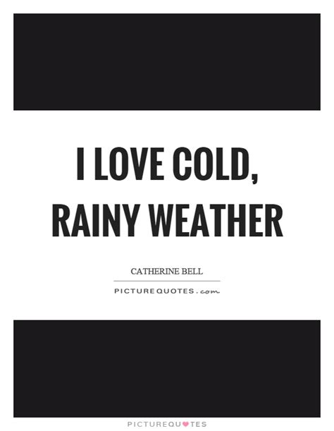 quotation about cold weather love quotes