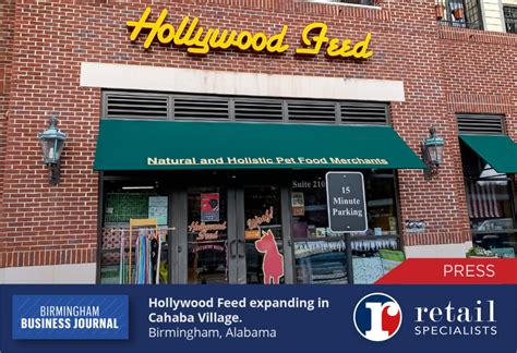 hollywood feed expanding  cahaba village retail specialists