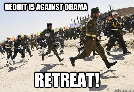 reddit   obama retreat retreat quickmeme