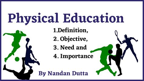 physical education definition objective   importance