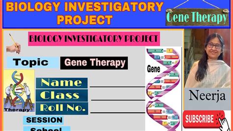 Biology Investigatory Project Gene Therapy 2nd Project Class 12