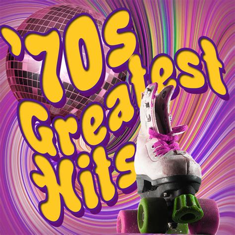 70s greatest hits compilation by 70s greatest hits spotify