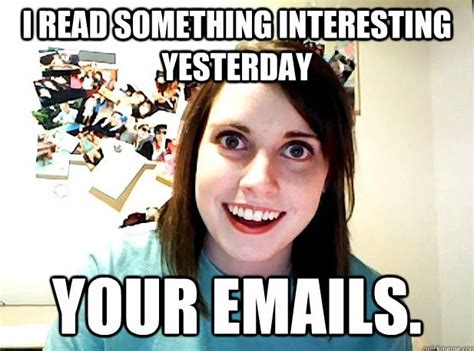 images  overly attached girlfriend  pinterest crazy