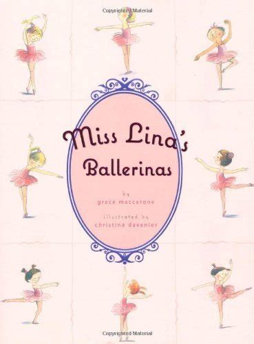 Miss Linas Ballerinas By Grace Maccarone Goodreads