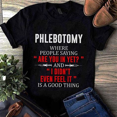 phlebotomy where people saying are you in yet and i didn t