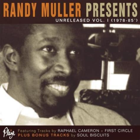 Randy Muller Presents Unreleased Vol I 1978 1985 Von Randy Muller