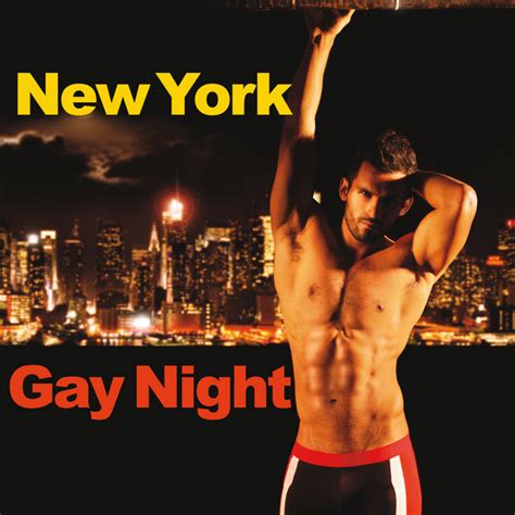 New York Gay Night Compilation By Various Artists Spotify