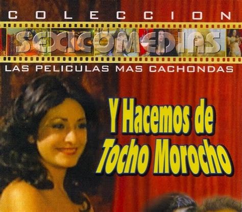 Y Hacemos De Tocho Morocho 1981 ~ Sexicomedias Webrip