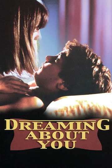 Dreaming About You 1992 Movie Moviefone
