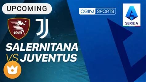 link   nonton liga italia salernitana  juventus tayang