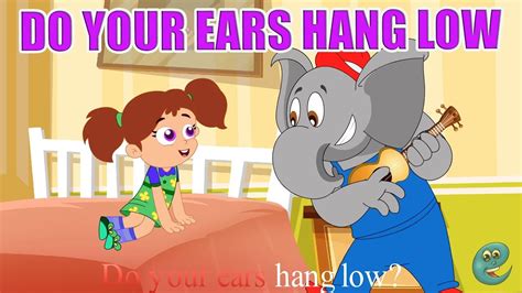 ears hang  kids educational song nursery rhymes