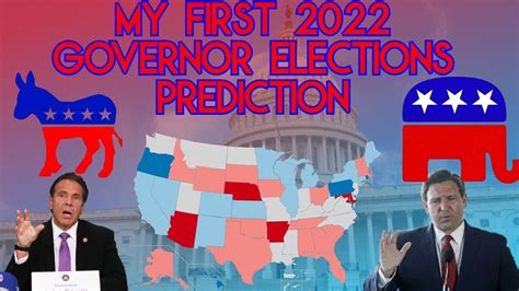 My First 2022 Governor Elections Prediction Youtube