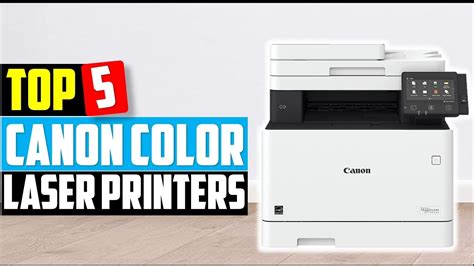 Top 5 Canon Imageclass Color Laser Printer 2022 Best Color Laser