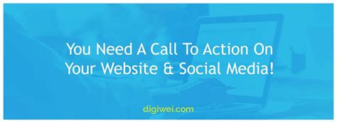 call  action   website social media digiwei